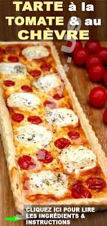 Tarte A La Tomate Et Au Chevre Ingredients 4 Personnes 1 Pate Feuilletee Herbe De Provence Ou Origan 6 Tomates Allongees Recette Facile Recette Cuisine Facile Et Recette De Cuisine Rapide