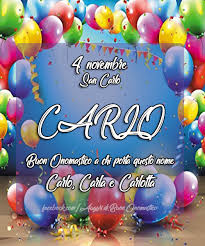 4 Novembre San Carlo Buon Onomastico Onomastico Buon Onomastico Auguri Di Buon Compleanno