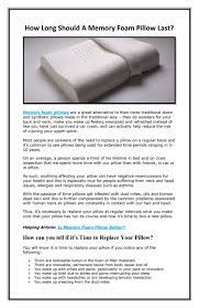 However, without knowing how long do memory foam pillows last, we tend to use them for a long time by not thinking about the later consequence. How Long Should A Memory Foam Pillow Last By Sleepsiallc Issuu