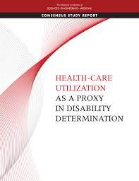 Hhs health care home learn more about health insurance coverage. Health Care Utilization As A Proxy In Disability Determination The National Academies Press