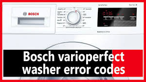 Bosch washers are amazing appliances — until an error code pops up and they don't work as they should. Bosch Varioperfect Washer Error Codes Causes How Fix Problem