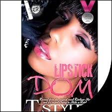 Lipstick Dom (The Cartel Publications Presents) Audiobook by T. Styles