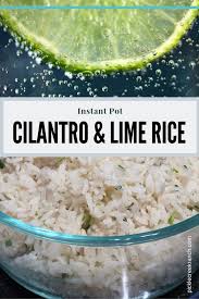 Cilantro Lime Rice With Essential Oils Lime Rice Cilantro Lime Rice Foodie
