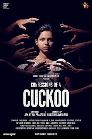 Confessions of cuckoos released through the ott platform prime reels on january 8th of 2021. Confessions Of A Cuckoo Malayalam Movie Streaming Online Watch