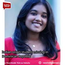 Indian-origin student, Sudiksha Konanki, was reported missing while  vacationing at a resort in Punta Cana, Dominican Republic, authorities  said. #Missing #Virginia #Diaspora