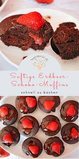 Erdbeer Schoko Muffins Schnelles Rezept Fur Fruchtig Saftige Cupcakes Rezept Lecker Backen Schokomuffins Rezepte