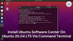 Install Ubuntu Software Center On Ubuntu 20 04 Lts Focal Fossa Via Command Terminal Youtube
