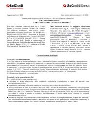 L'unicredit banca s.p.a., società con socio unico soggetta all'attività di direzione e coordinamento di unicredit s.p.a., aveva invece sede legale e direzione generale a bologna. Dati Societari Relativi Al Soggetto Collocatore Unicredit Banca S P A