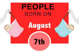 Bronze and gold are lucky metals for the august 20th birthday personality. Numerological Personality Traits Of People Born On August 7th