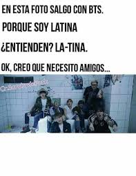 Memes De Bts Latina Memes Bts Memes Caras Bts