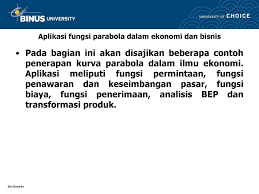 Fungsi kuadrat atau fungsi polinom adalah fungsi dengan pangkat peubah tertingginya adalah 2. Aplikasi Fungsi Kuadrat Dalam Ekonomi Dan Bisnis Pertemuan 9 Ppt Download