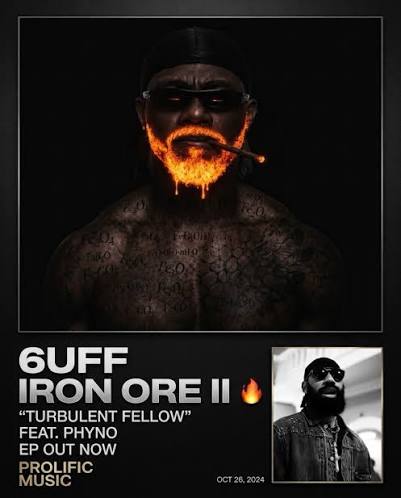 🔥 Phyno delivers a standout verse on “Turbulent Fellow” from 6uff's new EP, IRON ORE II. Out Now! 🎶🔥 #phyno #6uff #phynofino #afrobeats #newmusic