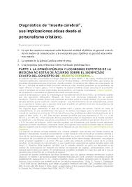 Se entiende como muerte cerebral el cese de todas las funciones del encéfalo. Doc Diagnostico De Muerte Cerebral Sus Implicaciones Eticas Desde El Personalismo Cristiano Observatorio De Bioetica Instituto Ciencias De La Vida Ucv And Manuel Zunin Academia Edu