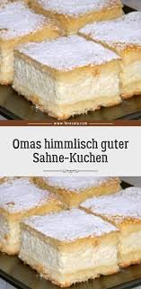 Omas Himmlisch Guter Sahne Kuchen Kuchen Rezepte Einfach Kuchen Und Torten Rezepte Kuchen