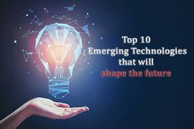 Top Emerging Technologies that will Power the Future | Emerging technology, Future  technology, Technology