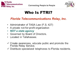 Florida department of revenue customer service contacts. Florida Telecommunications Relay Inc State Population 18 19 Million Florida Follows National Average 16 Of Population Has Hearing Loss Approximately Ppt Download