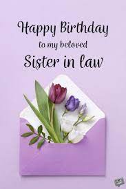 Whenever my mind is troubled, you have always been there to guide me with your impeccable wisdom and warmth. The Special Day Of A Great Sis Happy Birthday Sister In Law Happy Birthday Wishes Sister Birthday Wishes For Sister Special Birthday Wishes