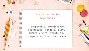 Empathize Synonyms That Belongs To Phrasal Verbs