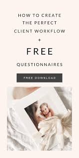 Free Client Questionnaires For Photographers Photography Questionnaire Client Questionnaire Perfect Clients