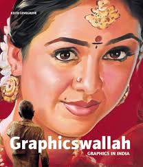 Graphicswallah: Graphics in India: Amazon.co.uk: Lovegrove, Keith, Hasson,  Andrew: 9781856693332: Books