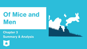 Of Mice And Men Chapter 3 Summary Analysis John Steinbeck Youtube