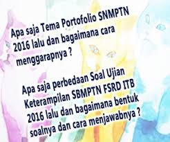 Aisha, bintang merah portofolio karya pilihan / karya bebas 2020. Apa Saja Tema Portofolio Snmptn Dan Soal Ujian Keterampilan Sbmptn Fsrd Itb 2016 Lalu Belajar Internet