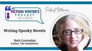 Writing Spooky Novels with Beth Castrodale