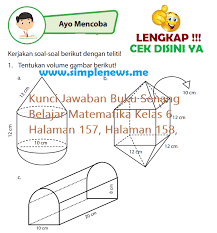 Lengkap Kunci Jawaban Halaman 157 158 Buku Senang Belajar Matematika Kelas 6 Kunci Jawaban Tematik Lengkap Terbaru Simplenews