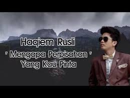 Amgjanganlah kau lupa suatu ketika dulu. Haqiem Rusli Mengapa Perpisahan Yang Kau Pinta Lirik Youtube