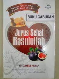 Maybe you would like to learn more about one of these? Jual Buku Jurus Sehat Rasulullah Dr Zaidul Akbar An Di Lapak Buku Gabusan Bukalapak