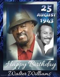 Hello my wonderful✨😍 Motown & More family.. Please help me wish the  legendary Mr. Walter Williams of the mighty mighty O