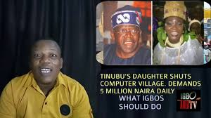 Holm in few days time in italy. Ndigbo Tinubu S Daughter Shuts Down Computer Village Demands N5 Million What Igbos Should Do Youtube