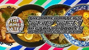 Ramen (/ˈrɑːmən/) (拉麺, ラーメン, rāmen, japanese pronunciation: The Ramen Rater S Top Ten Instant Noodles Of All Time 2021 Edition