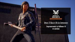 You'll be constantly looking for resources on your own, which you will end up using. State Of Decay 2 On Twitter Ai Controlled Humans Now Engage More Thoughtfully In Combat Making Better Decisions About Weapon Use Staying Focused When Surrounded By Zombies Responding Appropriately To Freaks Plus