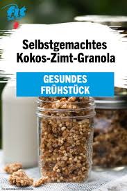 Rezept Selbstgemachtes Kokos Zimt Granola Fit For Fun Veganes Musli Rezepte Blaubeer Smoothie Rezepte