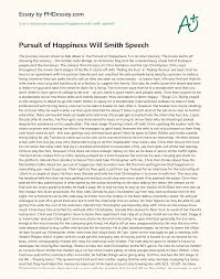 Will smith's new movie, the pursuit of happyness, is based on the astounding true story of a homeless, single father. Pursuit Of Happiness Will Smith Speech Phdessay Com