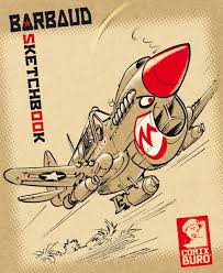 Imports French Imports Comix Buro Sketchbooks Barbaud Sketchbook Signed Numbered Airplane Art Cartoon Airplane Aviation Art