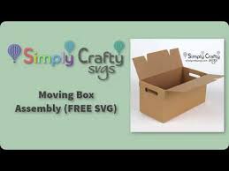 Moving Box Assembly Free Svg Youtube