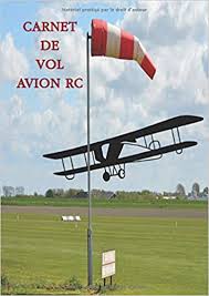 Avion de ligne, avion de chasse et hélicoptère. Carnet De Vols Logbok Aeromodelisme Avion Rc Ameliorez Votre Pilotage De Modeles Reduits Radiocommandes Grace A Vos Notes Et Remarques Lors De Vos Seances De Vol Amazon De Aeroflight Doume Fremdsprachige Bucher