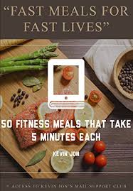 A 1300 calorie diet involves creating a calorie deficit to lose weight. 50 Fitness Meals That Take 5 Minutes Each Fast Meals For Fast Lives Kindle Edition By Jon Kevin Health Fitness Dieting Kindle Ebooks Amazon Com