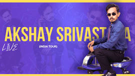 Akshay Srivastava Live | Standup Comedy