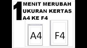 Dalam dunia pendidikan, yang mana kertas tidak bisa dipisahkan dalam dunia grafis, kertas berfungsi sebagai media cetak gambar. Cara Merubah Kertas A4 Menjadi F4 Ms Word Youtube