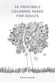Get crafts, coloring pages, lessons, and more! Free Printable Adult Coloring Pages Popsugar Smart Living