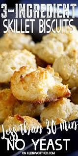 3 Ingredient Skillet Biscuits In 2020 Recipes Ingredients Recipes Homemade Bread Recipes Easy