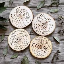 We Are Loving These Sassy And Fun Coasters Which One Best Suits You We Love The Wine One Wood Burning Crafts Wood Burning Art Cool Coasters
