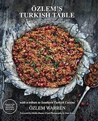 Ebook Ozlem S Turkish Table Recipes From My Homeland Turkish Recipes Cookery Recipes