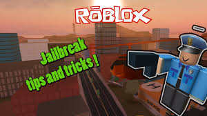 Then check out our extensive guide for roblox jailbreak. All In One Roblox Jailbreak Tips And Tricks Technibuzz Com