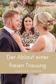 Zur präsentation des hochzeitsablaufs findet ihr hier mehrere beispiele. 20 Tipps Fur Die Freie Trauung Ideen Trauung Inspiration Frei