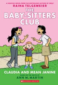 Find great deals on ebay for baby sitters club books. The Baby Sitters Club Graphix 4 Claudia And Mean Janine Full Color Edition By Ann M Martin Raina Telgemeier Paperback Book The Parent Store