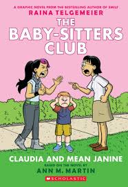 The Baby-Sitters Club Graphix #4: Claudia and Mean Janine (Full-Color  Edition) by Ann M. Martin;Raina Telgemeier - Paperback Book - The Parent  Store